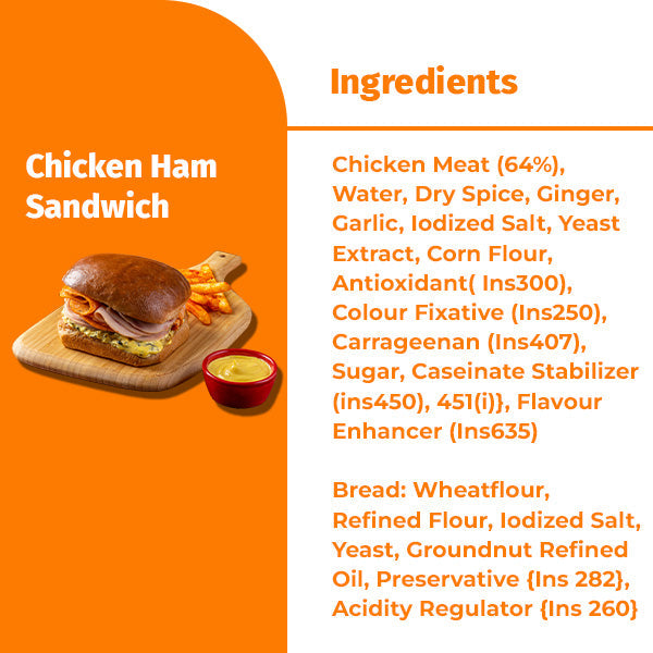 CHICKEN HAM SANDWICH